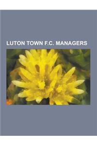 Luton Town F.C. Managers