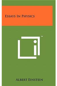 Essays In Physics
