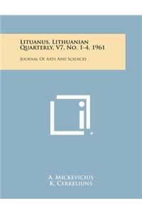 Lituanus, Lithuanian Quarterly, V7, No. 1-4, 1961