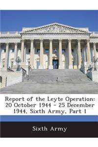 Report of the Leyte Operation