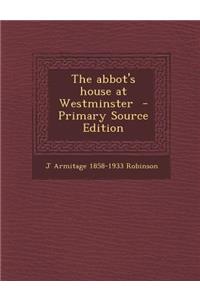 The Abbot's House at Westminster