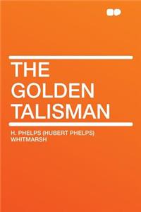 The Golden Talisman