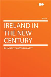 Ireland in the New Century