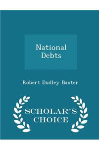 National Debts - Scholar's Choice Edition