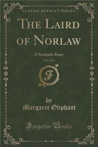 The Laird of Norlaw, Vol. 2 of 3