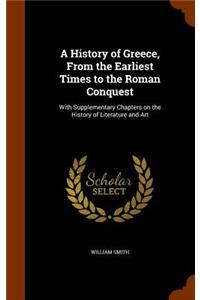 A History of Greece, from the Earliest Times to the Roman Conquest
