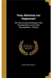 Vom Altertum zur Gegenwart