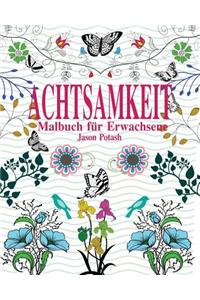 Achtsamkeit Malbuch für Erwachsene