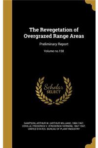 The Revegetation of Overgrazed Range Areas