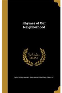 Rhymes of Our Neighborhood