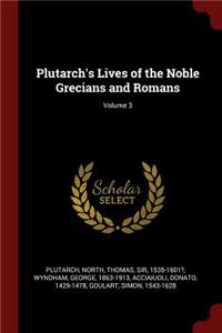 Plutarch's Lives of the Noble Grecians and Romans; Volume 3