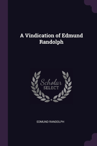 A Vindication of Edmund Randolph