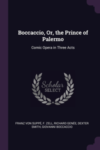 Boccaccio, Or, the Prince of Palermo
