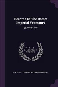 Records Of The Dorset Imperial Yeomanry