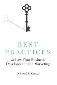 Best Practices in Law Firm Business Development and Marketing
