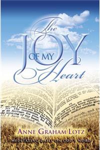 The Joy of My Heart