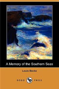 A Memory of the Southern Seas (Dodo Press)