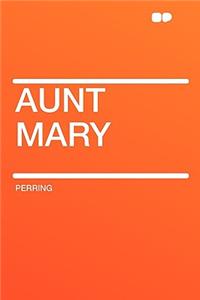 Aunt Mary