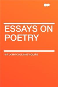 Essays on Poetry