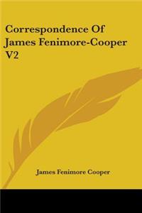 Correspondence Of James Fenimore-Cooper V2