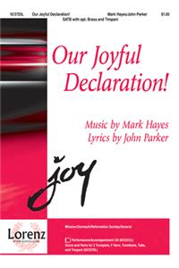 Our Joyful Declaration!