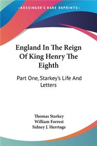 England In The Reign Of King Henry The Eighth