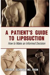 Patient's Guide to Liposuction