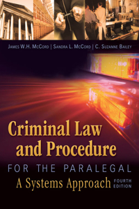 Criminal Law and Procedure for the Paralegal