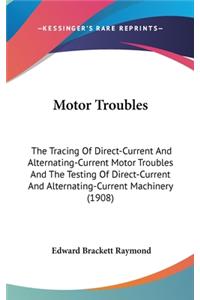 Motor Troubles