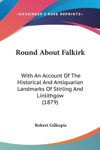 Round About Falkirk