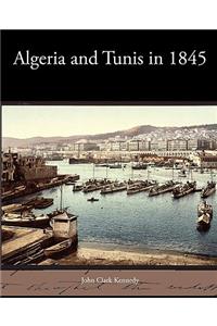 Algeria and Tunis in 1845
