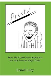 Presto! Laughter