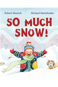 So Much Snow!