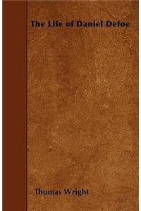 The Life of Daniel Defoe