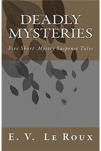 Deadly Mysteries