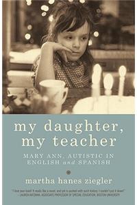 My Daughter, My Teacher