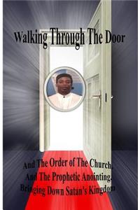 Walking Through The Door