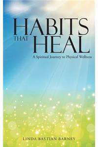 Habits That Heal
