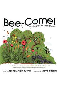 Bee-Come!