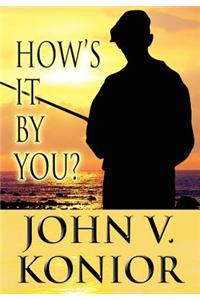 How's It by You?