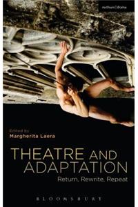 Theatre and Adaptation