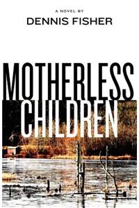 Motherless Children