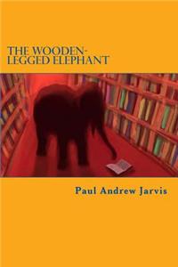 Wooden-Legged Elephant