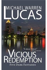 Vicious Redemption