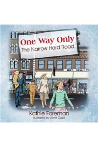 One Way Only