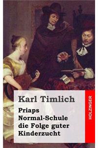 Priaps Normal-Schule die Folge guter Kinderzucht