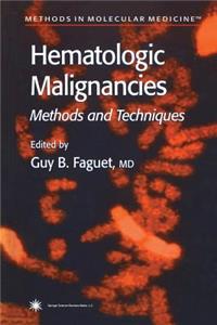 Hematologic Malignancies: Methods and Techniques