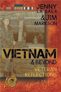 Vietnam & Beyond