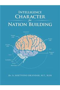 Intelligence Character for Nation Building