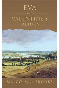 Eva and Valentine's return